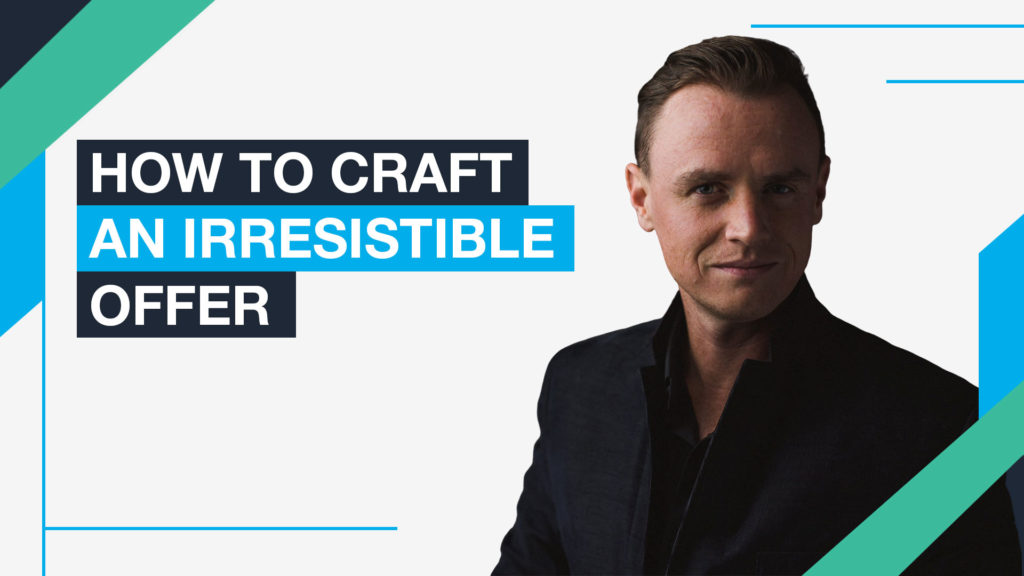 How To Craft An Irresistible Offer thumbnail