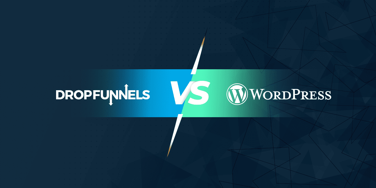 DropFunnels vs WordPress feature image